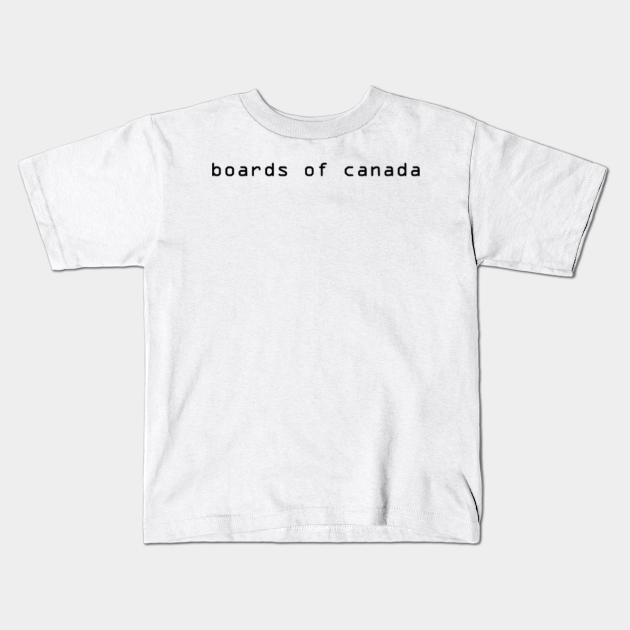 Boards of Canada Boards Of Canada Kids TShirt TeePublic